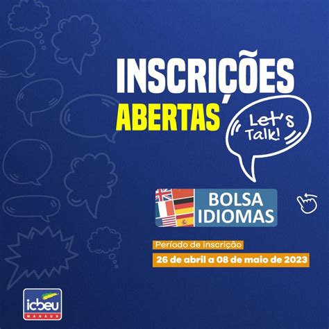 Inscrições abertas para o Programa Bolsa Idiomas。